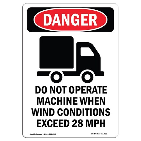 Signmission OSHA Danger Sign, Do Not Operate Machine, 10in X 7in Rigid Plastic, 7" W, 10" H, Portrait OS-DS-P-710-V-1863